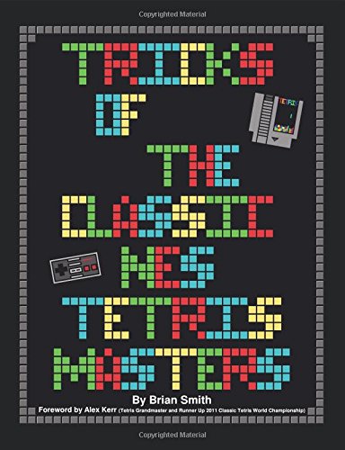 Tricks of the Classic NES Tetris Masters